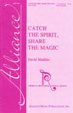 Catch the Spirit Share the Magic Two-Part choral sheet music cover